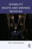 Disability Rights and Wrongs Revisited