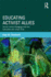 Educating Activist Allies: Social Justice Pedagogy With the Suburban and Urban Elite (Critical Social Thought)