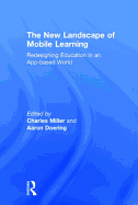The New Landscape of Mobile Learning