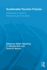 Sustainable Tourism Futures: Perspectives on Systems, Restructuring and Innovations (Routledge Advances in Tourism)