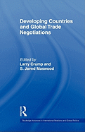 Developing Countries and Global Trade Negotiations