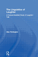 The Linguistics of Laughter
