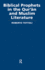 Biblical Prophets in the Qur'an and Muslim Literature (Routledge Studies in the Qur'an)