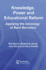 Knowledge, Power and Educational Reform: Applying the Sociology of Basil Bernstein