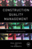 Construction Quality Management: Principles and Practice