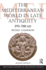 The Mediterranean World in Late Antiquity: Ad 395-700 (the Routledge History of the Ancient World)