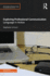 Exploring Professional Communication Language in Action (Routledge Introductions to Applied Linguistics)