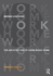 Beyond Live/Work: the Architecture of Home-Based Work
