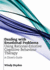Dealing With Emotional Problems Using Rational-Emotive Cognitive Behaviour Therapy: a Client's Guide