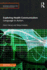Exploring Health Communication Language in Action (Routledge Introductions to Applied Linguistics)