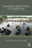 Managing Adaptation to Climate Risk: Beyond Fragmented Responses