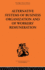 Alternative Systems of Business Organization and of Workers' Renumeration