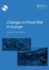 Changes in Flood Risk in Europe