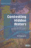 Contesting Hidden Waters: Conflict Resolution for Groundwater and Aquifers