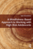 A Mindfulness-Based Approach to Working With High-Risk Adolescents