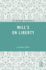 The Routledge Guidebook to Mill's on Liberty (the Routledge Guides to the Great Books)
