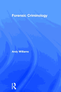 Forensic Criminology