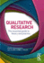 Qualitative Research: the Essential Guide to Theory and Practice
