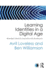 Learning Identities in a Digital Age: Rethinking creativity, education and technology