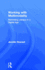 Working with Multimodality: Rethinking Literacy in a Digital Age
