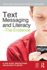 Text Messaging and Literacy � the Evidence (Routledge Psychology in Education)