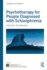 Psychotherapy for People Diagnosed With Schizophrenia