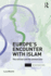 Europe's Encounter With Islam: the Secular and the Postsecular (Interventions)