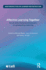 Affective Learning Together: Social and Emotional Dimensions of Collaborative Learning (New Perspectives on Learning and Instruction)
