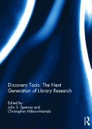 Discovery Tools: the Next Generation of Library Research