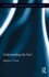Understanding the Tacit (Routledge Studies in Social and Political Thought)