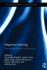 Integrative Learning: International Research and Practice (Routledge Research in Higher Education)