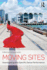 Moving Sites: Investigating Site-Specific Dance Performance