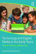 Technology and Digital Media in the Early Years