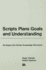 Scripts, Plans, Goals and Understanding: an Inquiry Into Human Knowledge Structures