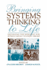 Bringing Systems Thinking to Life: Expanding the Horizons for Bowen Family Systems Theory