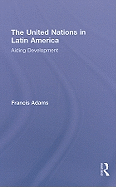 The United Nations in Latin America