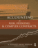 Accounting for Risk, Hedging, and Complex Contracts