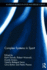 Complex Systems in Sport (Routledge Research in Sport and Exercise Science) (Volume 7)