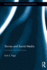 Stories and Social Media: Identities and Interaction (Routledge Studies in Sociolinguistics) (Volume 3)