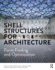 Shell Structures for Architecture: Form Finding and Optimization