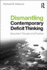 Dismantling Contemporary Deficit Thinking (the Critical Educator)