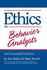 Ethics for Behavior Analysts: 2nd Expanded Edition