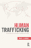 Human Trafficking: Interdisciplinary Perspectives (Criminology and Justice Studies)
