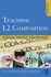 Teaching L2 Composition: Purpose, Process, and Practice