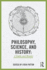 Philosophy, Science, and History: a Guide and Reader