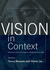 Vision in Context: Historical and Contemporary Perspectives on Sight