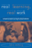 Real Learning, Real Work (Transforming Teaching)