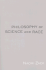 Philosophy of Science and Race