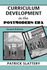 Curriculum Development in the Postmodern Era: Teaching and Learning in an Age of Accountability (Critical Education Practice S)