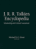 J.R.R. Tolkien Encyclopedia: Scholarship and Critical Assessment
